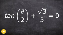 Solve Trigonometric Equation with Tangent as a half angle Instructional Video
