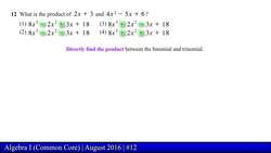 Regents Exam: Algebra I August 2016 (Problem 12 of 37) Instructional Video