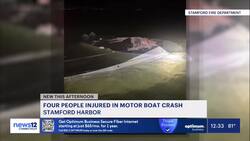 Officials: 4 people injured in Stamford Harbor boat crash News Clip