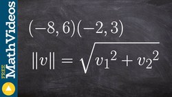 Convert a vector to component form and determine the magnitude Instructional Video