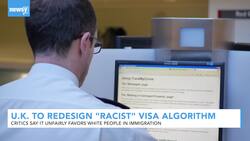 U.K. To Redesign 'Racist' Visa Algorithm After Backlash News Clip