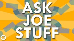 Ask Joe Stuff #3 Instructional Video