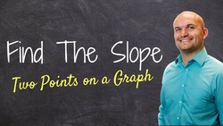 Using a slope triangle to find the slope on a graph - Math teacher shows test answers Instructional Video