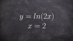 Write the equation of a tangent line of a natural logarithmic equation at a value Instructional Video