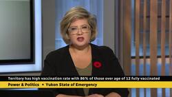 Yukon Premier makes vaccination plea to residents amid outbreak News Clip