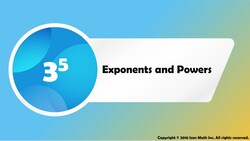 Exponents and Powers Instructional Video