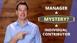 Individual Contributor Vs Manager Instructional Video