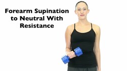 Forearm Supination to Neutral With Resistance Instructional Video