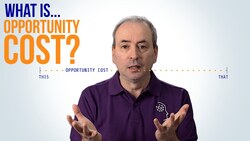 What is Opportunity Cost? Instructional Video