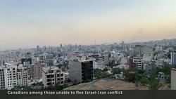 Canadians stuck in Iran, Israel have few ways out News Clip