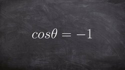 Solving a trigonometric equation with cosine equal to negative one Instructional Video