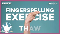 ASL Fingerspelling Practice | TH Words | Expressive Instructional Video