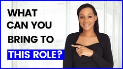 Interview Question and Answer: What Can You Bring to This Role? Instructional Video