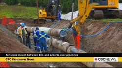 Tensions mount between B.C. and Alberta over pipelines News Clip