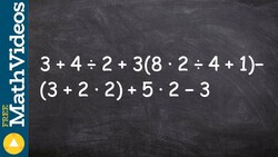 Simplify a large numeric expression by applying the order of operations Instructional Video
