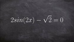 Solving for all solutions of sine with a multiple angle Instructional Video