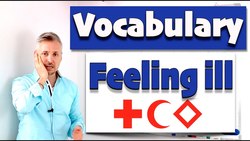 English Vocabulary and Collocations Lesson: FEELING ILL (GOOD lesson on Vocabulary) Instructional Video