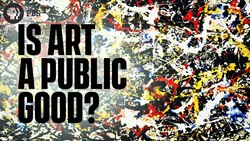 Why Does the Government Pay for Art? Instructional Video