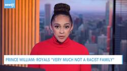 Prince William: Royals 'Very Much Not A Racist Family' News Clip