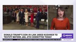 House Committee Investigating Jan. 6 To Question Jared Kushner News Clip