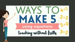 Ways to Make 5 Using Addition Equations - Kindergarten Math - "Making 5" Instructional Video
