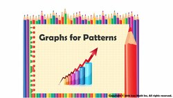 Graphs for Patterns Instructional Video