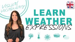 Learn Weather Expressions in English - Visual Vocabulary Lesson Instructional Video