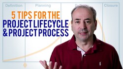 Project Lifecycle and the Project Process: 5 Tips Instructional Video