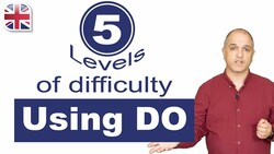 How to Use Do in English - 5 Levels of English Grammar Instructional Video