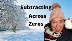 Subtraction Across Zeros Instructional Video