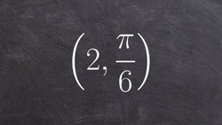 Convert point from polar to rectangular Instructional Video