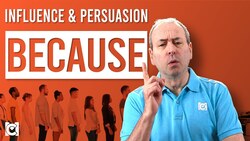 The Power of the Word 'Because' in Influence and Persuasion Instructional Video