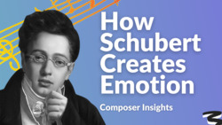 How Schubert Creates Emotion - Composer Insights Instructional Video