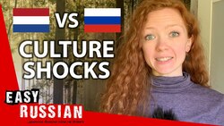 Russian in the Netherlands: 6 Things Which Surprised Me | Easy Russian 38 Instructional Video