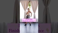 DANCERS! Finish this sentence 😝 Instructional Video