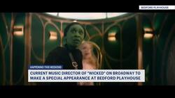 Music director of 'Wicked' on Broadway to make special appearance at Bedford Playhouse News Clip