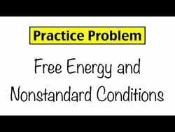 Practice Problem: Free Energy and Nonstandard Conditions Instructional Video