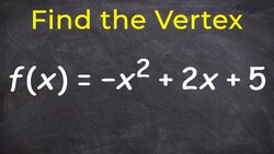 Learn how to find the vertex of a parabola Instructional Video