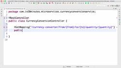 Master Microservices with Spring Boot and Spring Cloud - Step 19 – Creating a Service for Currency Conversion Instructional Video