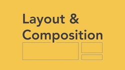 Mastering Layout and Composition: The Foundation of Design Instructional Video