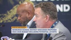 Newburgh Enlarged City School District addresses proposed 2024-2025 budget, potential layoffs News Clip
