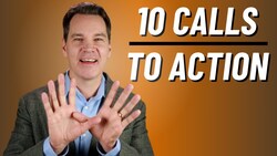 Top 10 Calls to Action (for the end of a speech) Instructional Video