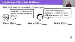 Review using known facts and strategies to accurately and efficiently use and check column addition Instructional Video