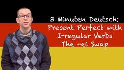 Present Perfect Irregular Verbs: The -ei Swap - 3 Minuten Deutsch Lesson #39 - Deutsch lernen Instructional Video