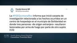 2 Canadian tourists killed, another wounded in Mexico resort shooting News Clip