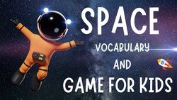 Space Vocabulary And Game For Kids | 4K Instructional Video