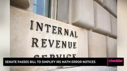 Senate Passes Bill to Simplify IRS Math Error Notices News Clip
