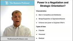 Power in a Negotiation - Strategic Orientation Instructional Video
