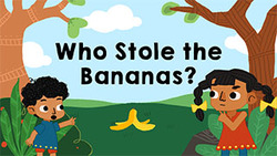 Who Stole the Bananas? Instructional Video
