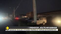 Myanmar Earthquake: Another quake struck Myanmar as emergency teams continued rescue operations News Clip